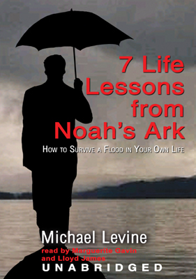 Title details for 7 Life Lessons from Noah's Ark by Michael Levine - Wait list